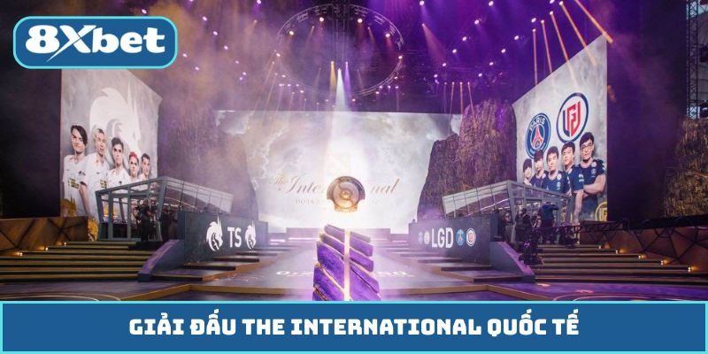 Giải đấu The International quốc tế